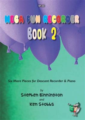 Stephen Binnington: Mega Fun Recorder - Book 2: Blockflöte