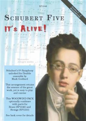 Franz Schubert: Schubert Five, It's Alive!: (Arr. M. Goddard): Variables Blasorchester