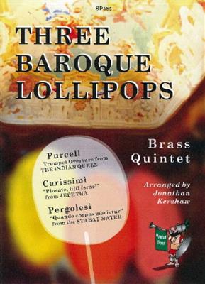 3 Baroque Lollipops: Blechbläser Ensemble