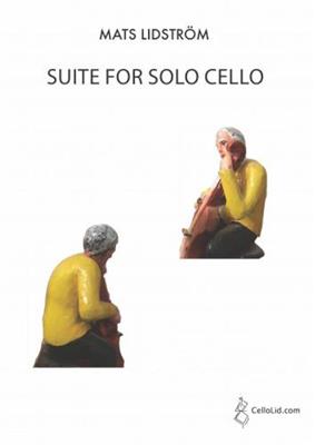 Mats Lidström: Suite For Cello Solo: Cello Solo