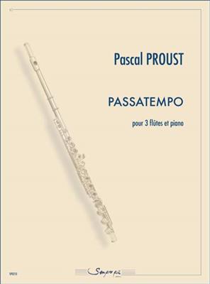 Pascal Proust: Passatempo: Flöte Ensemble
