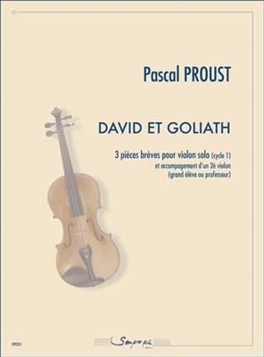 Pascal Proust: David et Goliath: Violine Solo