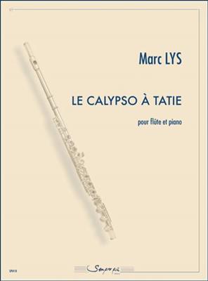 Marc Lys: Le Calypso a Tatie: Flöte mit Begleitung