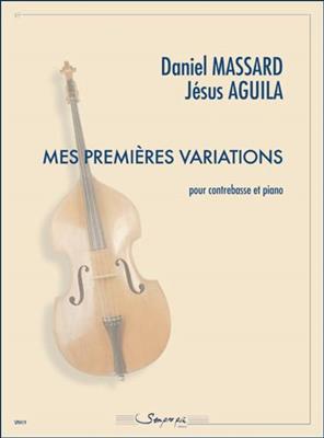 Daniel Massard: Mes Premieres Variations: Kontrabass mit Begleitung