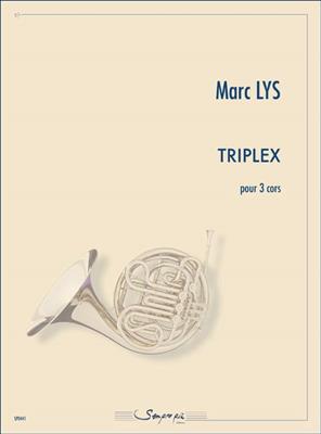 Marc Lys: Triplex: Horn Ensemble