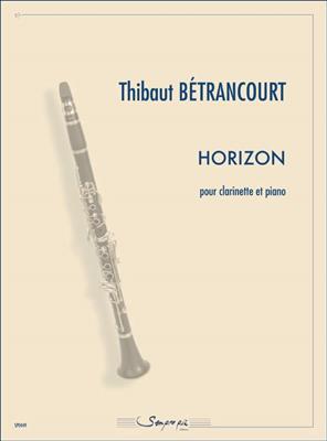Thibaut Betrancourt: Horizon: Klarinette mit Begleitung
