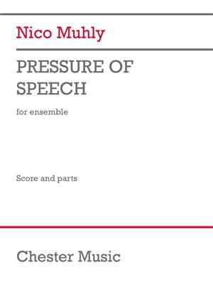 Nico Muhly: Pressure of Speech: Kammerensemble