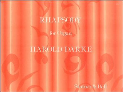 Harold Darke: Rhapsody, Op. 4: Orgel