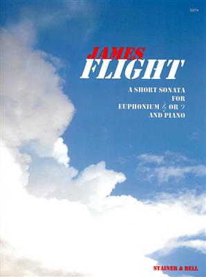 James Flight: A Short Sonata: Bariton oder Euphonium mit Begleitung