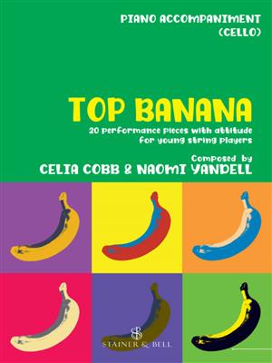 Celia Cobb: Top Banana: Cello mit Begleitung