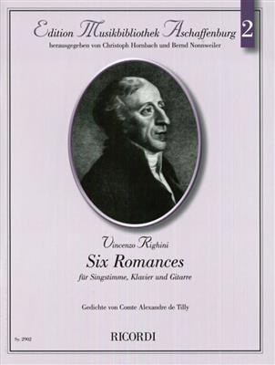 Vincenzo Righini: Six Romances: Klavier, Gesang, Gitarre (Songbooks)