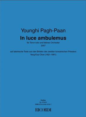Younghi Pagh-Paan: In luce ambulemus: Gesang mit sonstiger Begleitung