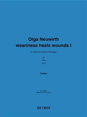 Olga Neuwirth: Weariness heals Wounds I: Viola Solo