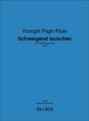 Younghi Pagh-Paan: Schweigend lauschen: Englischhorn