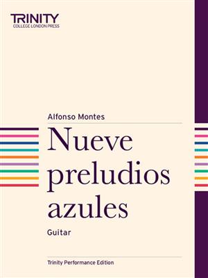Alfonso Montes: Nueve Preludios Azules: Gitarre Solo