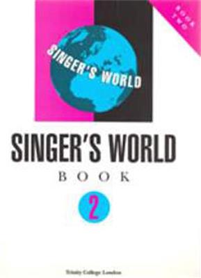 Singer's World Book 2 (voice and piano): Gesang mit Klavier