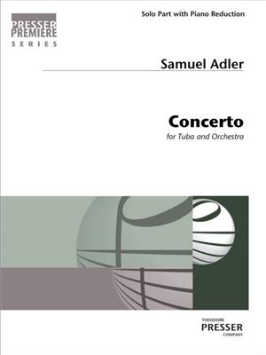 Samuel Adler: Concerto: Tuba mit Begleitung