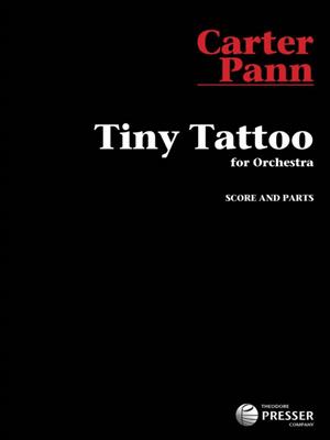 Carter Pann: Tiny Tattoo: Orchester