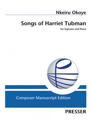 Nkeiru Okoye: Songs of Harriet Tubman : Gesang mit Klavier