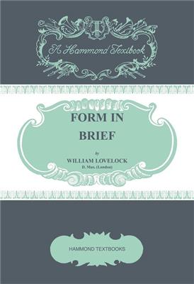 William Lovelock: Form In Brief