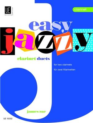 James Rae: Easy Jazzy Duets: Klarinette Duett