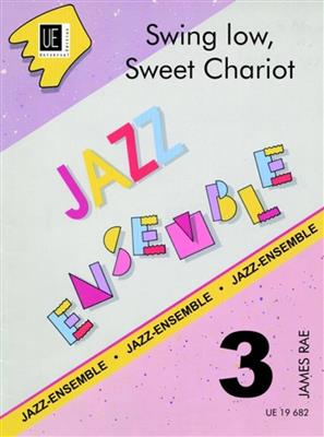 Swing Low Sweet Chariot Jazz: (Arr. James Rae): Variables Ensemble