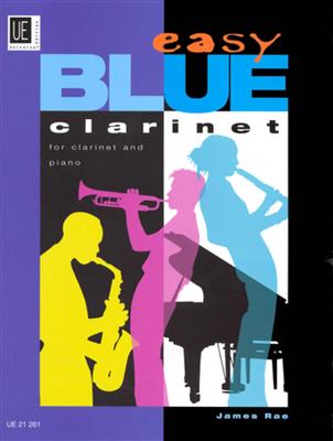 James Rae: Easy Blue Clarinet: Klarinette mit Begleitung