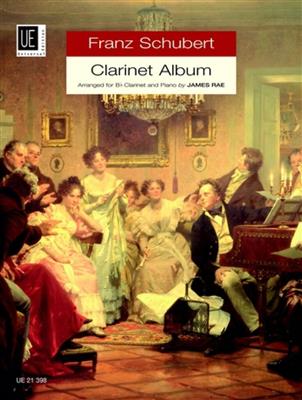 Franz Schubert: Clarinet Album: (Arr. James Rae): Klarinette mit Begleitung