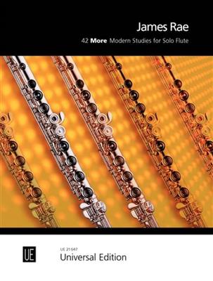 James Rae: 42 More Modern Studies For Solo Flute: Flöte Solo