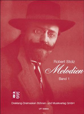 Robert Stolz: Robert-Stolz-Melodien, Bd. 1: Gesang mit Klavier