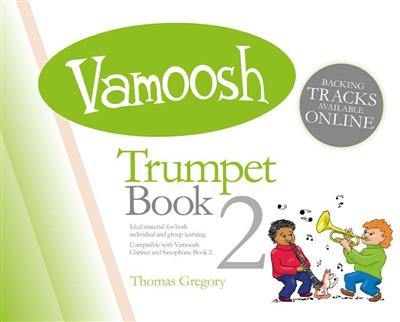 Thomas Gregory: Vamoosh Trumpet Book 2: Trompete Solo