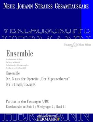 Johann Strauss Jr.: Der Zigeunerbaron - Ensemble: Gemischter Chor mit Ensemble