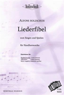 Alfons Holzschuh: Liederfibel: Mundharmonika