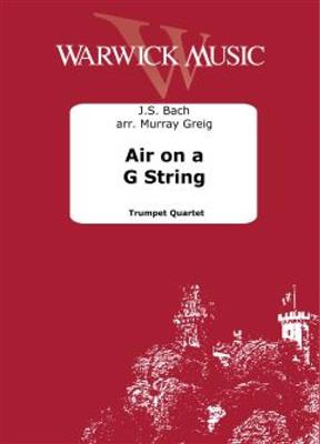 Johann Sebastian Bach: Air on a G String: (Arr. Murray Greig): Trompete Ensemble