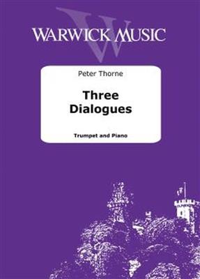 Peter Thorne: Three Dialogues: Trompete mit Begleitung