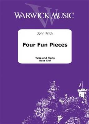 John Frith: Four Fun Pieces: Tuba mit Begleitung