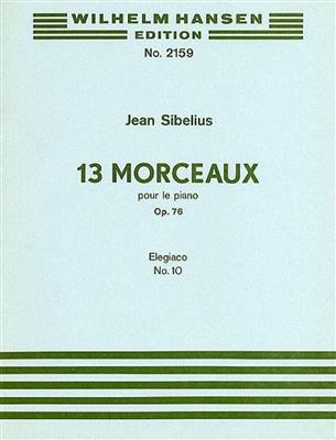 Jean Sibelius: 13 Morceaux Op.76 No.10 'Elegiaco': Klavier Solo