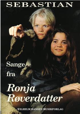 Sebastian: Sange fra Ronja Røverdatter: Klavier, Gesang, Gitarre (Songbooks)