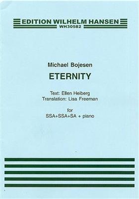 Michael Bojesen: Eternity: Frauenchor mit Klavier/Orgel