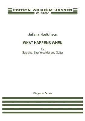 Juliana Hodkinson: What Happens When: Kammerensemble