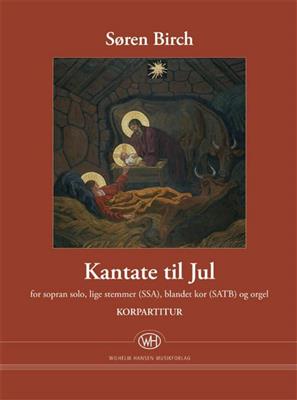 Søren Birch: Kantate til Jul: Frauenchor mit Klavier/Orgel