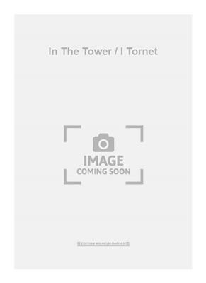 In The Tower / I Tornet: Blechbläser Ensemble