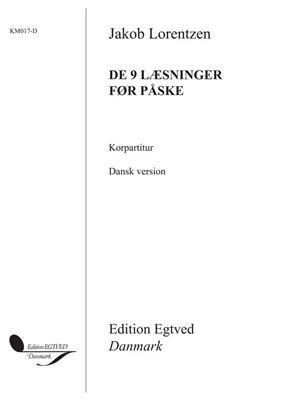 De 9 Læsninger Før Påske: (Arr. Jakob Lorentzen): Frauenchor mit Klavier/Orgel