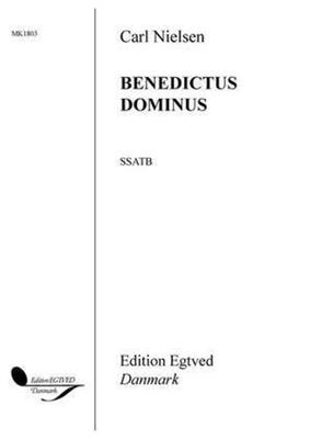 Carl Nielsen: Benedictus Dominus Op. 55/2: Gemischter Chor A cappella
