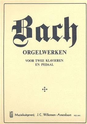 Johann Sebastian Bach: Organ Works: Orgel