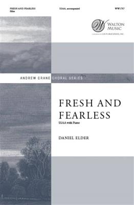 Daniël Elder: Fresh and Fearless: Frauenchor mit Klavier/Orgel
