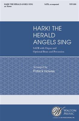 Felix Mendelssohn Bartholdy: Hark! The Herald Angels Sing: (Arr. Patrick Hawes): Gemischter Chor mit Ensemble