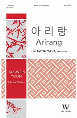 Arirang: (Arr. Hyo-Won Woo): Frauenchor mit Ensemble
