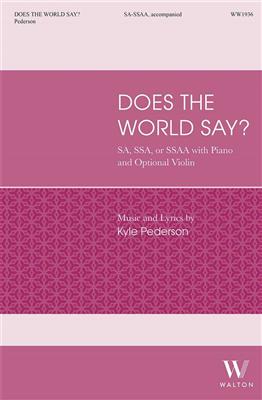 Kyle Pederson: Does the World Say: Frauenchor mit Ensemble