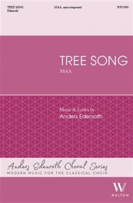 Anders Edenroth: Tree Song: Frauenchor A cappella